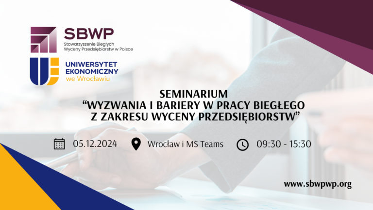 Wyzwania i bariery w pracy biegłego z zakresu wyceny przedsiębiorstw