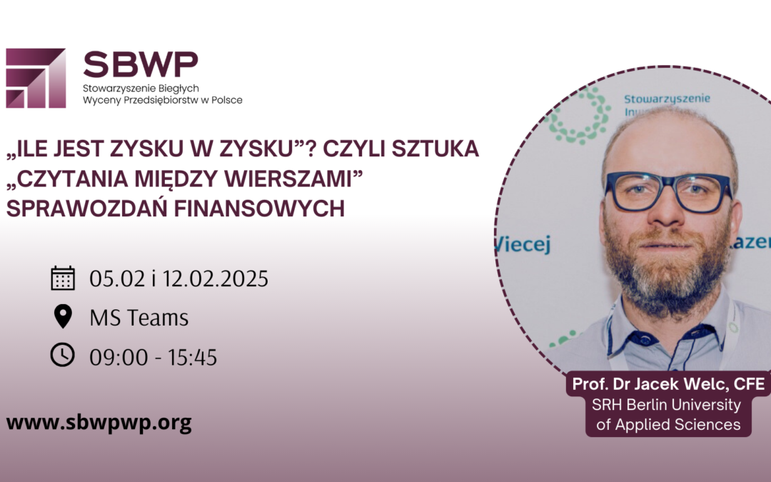 Szkolenie: „Ile jest zysku w zysku”? Czyli sztuka „czytania między wierszami” sprawozdań finansowych